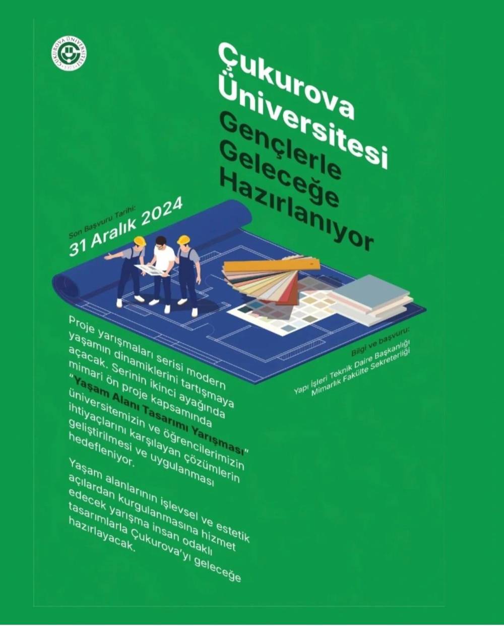 Çukurova Üniversitesi Gençlerle Geleceğe Hazırlanıyor : Yaşam Alanı Tasarımı Yarışması